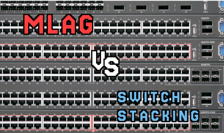 MLAG vs Stacking Switch: Mana yang Terbaik untuk Jaringan Kalian 🧐?